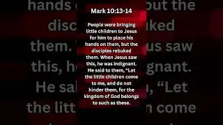 Journey of faith and spiritual growth | Mark 10:13-14 #prayer #dailyverse #dailybibleverse