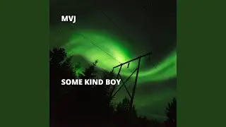 Some Kind Boy