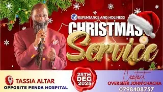 TASSIA KWANDEGE ALTAR || CHRISTMAS SERVICE || 25.12.2025
