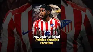 Barcelona Humiliated! How Lookman Led Atl&eacute;tico&rsquo;s 4-0 Masterclass