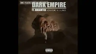 Novatore - Dark Empire ft. Dreamtek (prod by C-Lance)