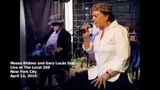 Mossa Bildner and Gary Lucas Duo - Live at The Local 269 - Track 2