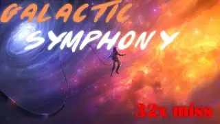 Galactic Symphony pass w/ handcam