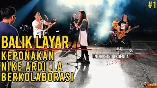 Balik Layar -  Untuk Sang Legenda Nike Ardilla - Bintang Kehidupan - Part 1