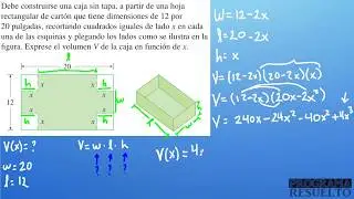 Hallar el VOLUMEN de una CAJA sin TAPA en función de una VARIABLE | EJERCICIO RESUELTO