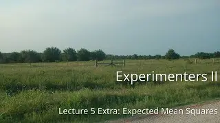 Lecture 5 Extra: Expected Mean Squares