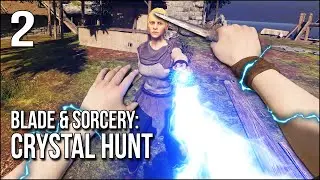 Blade & Sorcery: Crystal Hunt | Часть 2 | Маленький Нож-Мальчик против Бога Молний!