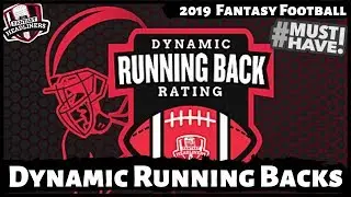 2019 Fantasy Football Draft Strategy - Must Own Dynamic Running Backs - Draft Day Targets