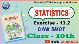 Ex 13.2 Class 10 Maths | Statistics Full Solution in One Video!
