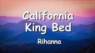 California King Bed - Rihanna (Lyrics Acoustic Version)