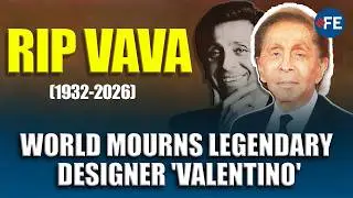 Who Was Valentino? Fans And Partner Pay Tribute As Legendary Fashion Stylist Dies At 93