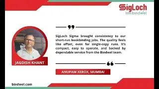 How Anupam Xerox Solved Binding Inconsistency with SigLoch SIGMA | Bindwel Success Story