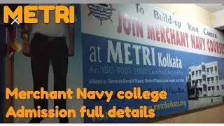 METRI college full details || Merchant Navy gp rating college admission process ||