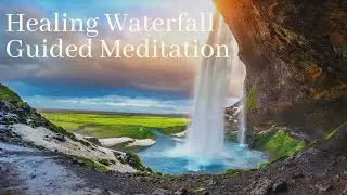 Healing Waterfall Guided Meditation   HD 1080p