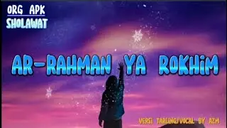 ORG Apk music sholawat || Ar-rahman ya rahim || Version tarling by azm