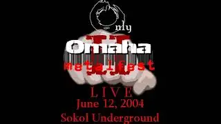 Only: Omaha Metalfest II LIVE 2004 at the Sokol Underground (AUDIO)