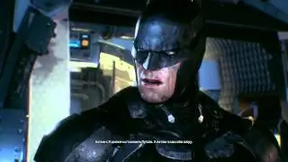 6 часть прохождения Batman Arkham Knight