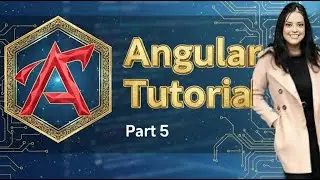 Angular Tutorial Part 5/5