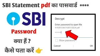 SBI Bank Statement Pdf Password | How To&nbsp; Open SBI Statement Pdf Password