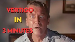 Hitchcock's Vertigo in 3 minutes