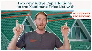 Two new Ridge Cap line item additions to the Xactimate Price List - MTL RIDGMRS and RFG RIDGMRS