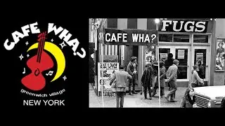 A History of the Cafe Wha?