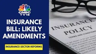 Insurance Amendment Bill Likely In Winter Session Of Parliament | CNBC TV18