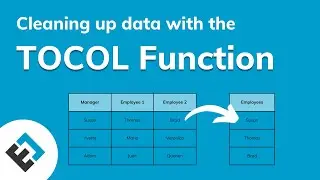 Data Cleanup with the TOCOL Function | Everyday Office