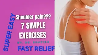 7 SUPER EASY SHOULDER EXERCISES/physical therapy for shoulder pain/Fast relief from shoulder pain