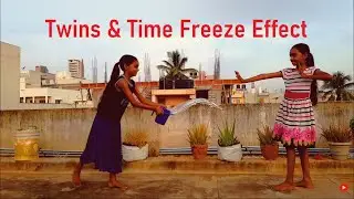 Ameeka Twins & Time Freeze Effect - Video Editing Tricks
