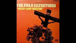 The Swan Silvertones - Stand Up And Testify (1972)