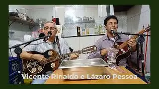 Tem que fazer desse jeito para agradar o povão - Vicente Reinaldo e Lázaro Pessoa