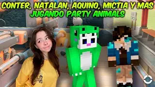 CONTER, NATALAN, AQUINO, MICTIA y MAS jugando PARTY ANIMALS 😂😅