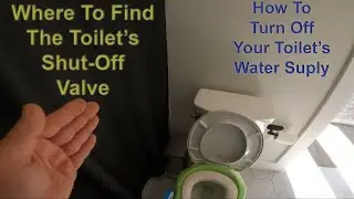 Where To Find The Toilet's Shut Off Valve