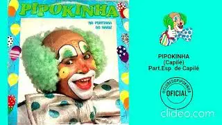 04 - PIPOKINHA ( Capil&eacute; )  Part.Esp. de Capil&eacute; / Palha&ccedil;o Pipokinha