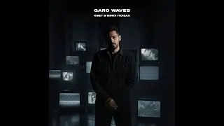 Garo Waves -  Cвет в моих глазах