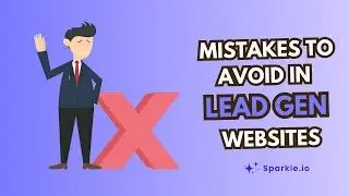 Mistakes to Avoid in Lead Gen Websites