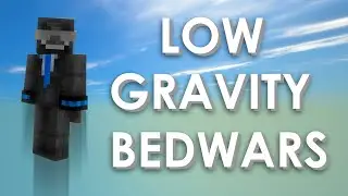 Bedwars but the world has LOW GRAVITY