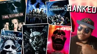 All 6 Final Destination Movies Ranked From Worst To Best