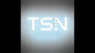 Welcome to Tech Side of Norway &ndash; Real Tech, Real Builds