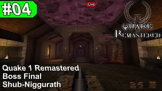 Quake 1 Remastered #04 - Boss Final - Shub-Niggurath #quake #Quakeremastered #idsoftware