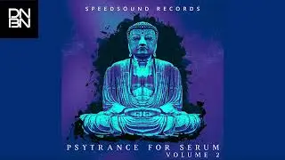 DNBN - Psytrance presets For Serum | Volume 2