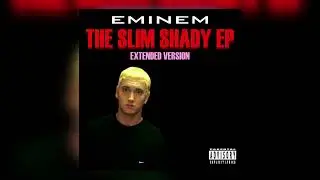 The Slim Shady EP (Extended Edition) [Explicit Version] [Full Album] (FLAC) (Studio Quality)
