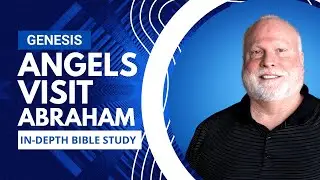 God and Angels Visit Abraham | Book of Genesis Explained Bible Study 42 | Pastor Allen Nolan Sermon