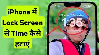 How to Remove Time & Date From Lock Screen in iPhone || iPhone Me Lock Screen Se Time Kaise Hataye