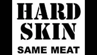 Hard Skin - Two Chords - Two Fingers
