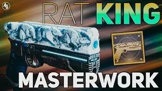 Rat King Masterwork (Rat King's FINAL FORM) | Destiny 2 Exotic Catalyst