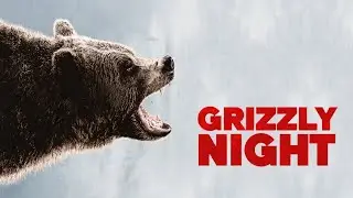 GRIZZLY NIGHT | Official Trailer 2026 | KILLER BEAR - Horror Movie