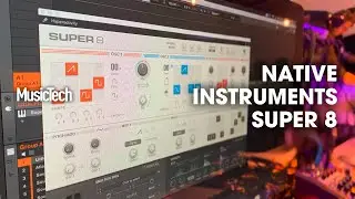 Superbooth 2019: NI Super 8 software soft polysynth is lush and simple