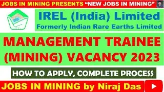 IREL (INDIA) LIMITED  MT VACANCY , HOW TO APPLY